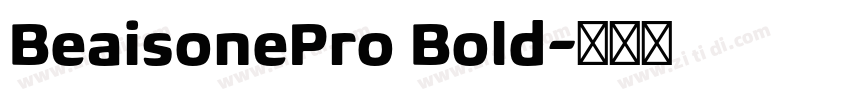 BeaisonePro Bold字体转换